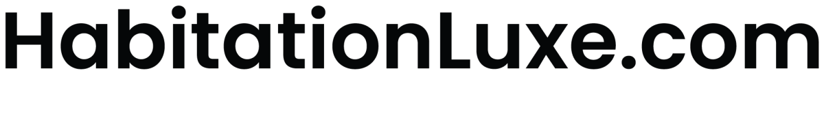 HabitationLuxe.com